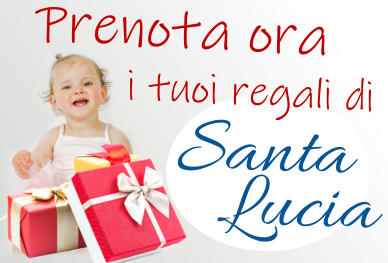 Prenota ora  i tuoi regali di Santa Lucia